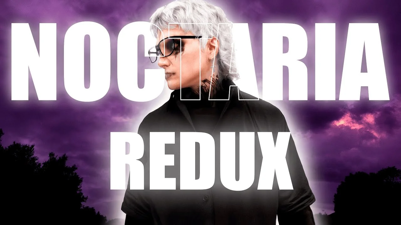 NOCTARIA REDUX